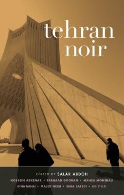 ehran Noir (Iran)  Edited by: Salar Abdoh